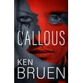 thumbnail image 1 of Pre-Owned Callous (Paperback) 1504067290 9781504067294, 1 of 1
