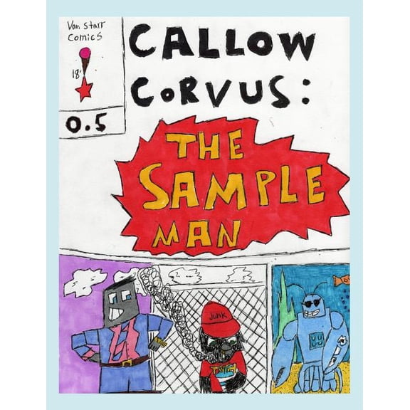 Callow Corvus: Callow Corvus 0.5: The Sample Man (Paperback)