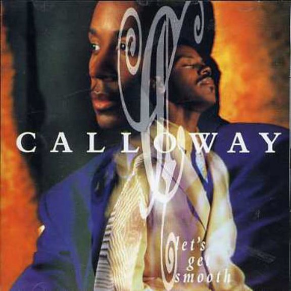 Calloway - Lets Get Smooth - Music & Performance - CD