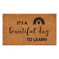 thumbnail image 1 of Calloway Mills 111931729 It's a Beautiful day to Learn Doormat 17" x 29", 1 of 8