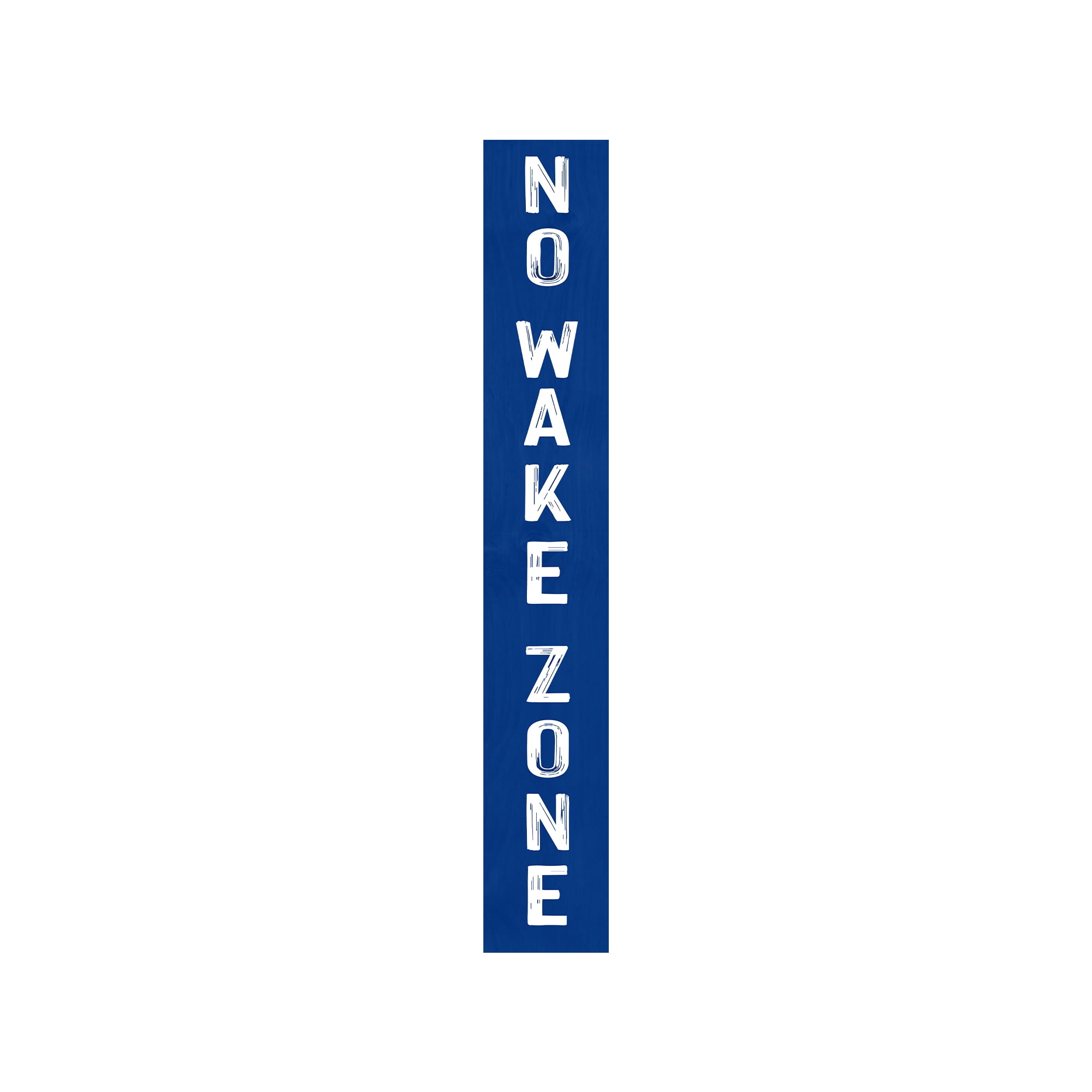 Calloway Mills 119325907 Blue No Wake Zone Porch Leaner, 59" x 07"