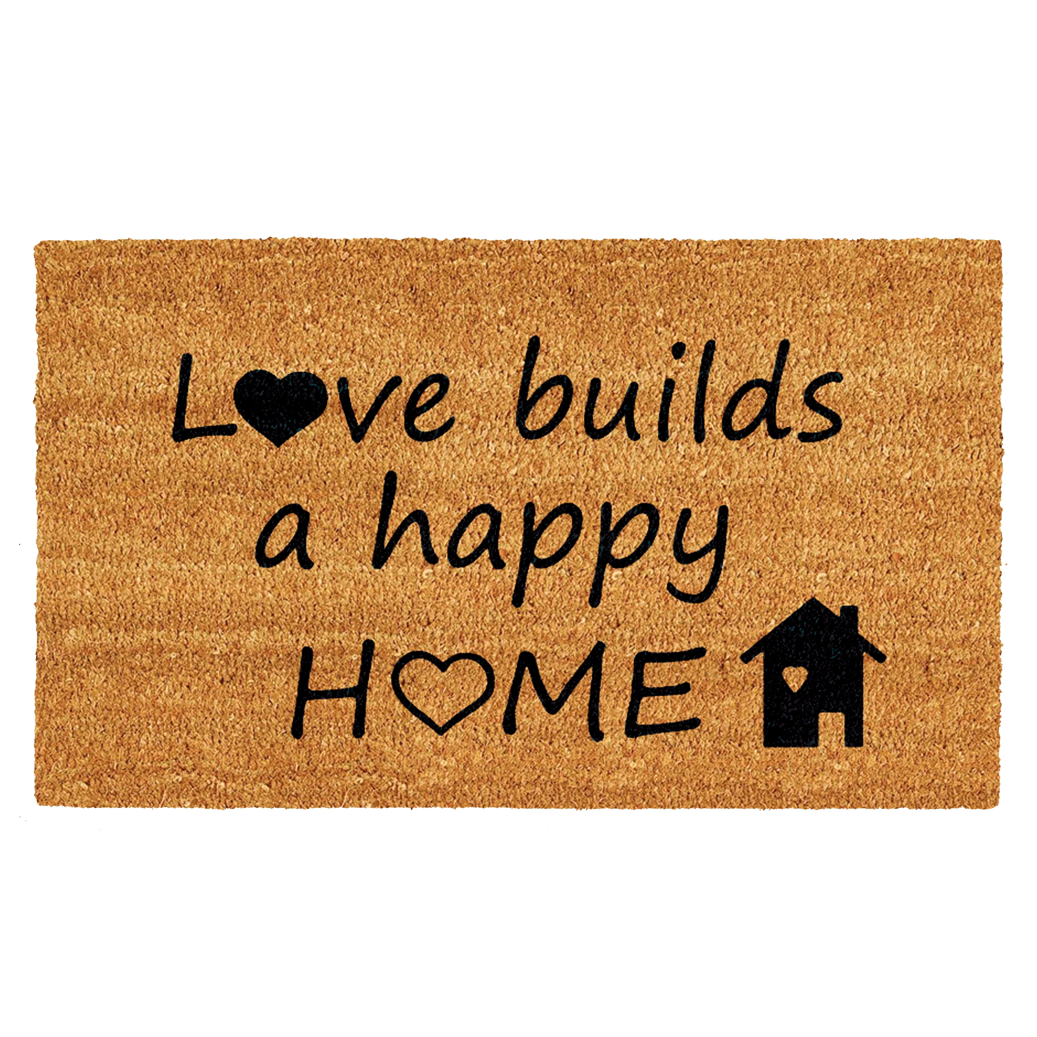 Natural Coir Love Builds Happy Home Outdoor Doormat