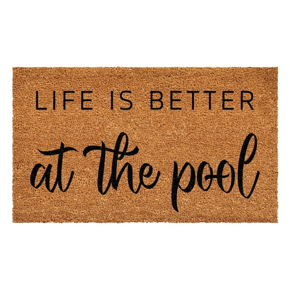 Calloway Mills Life is better at the pool Doormat 24" x 36"