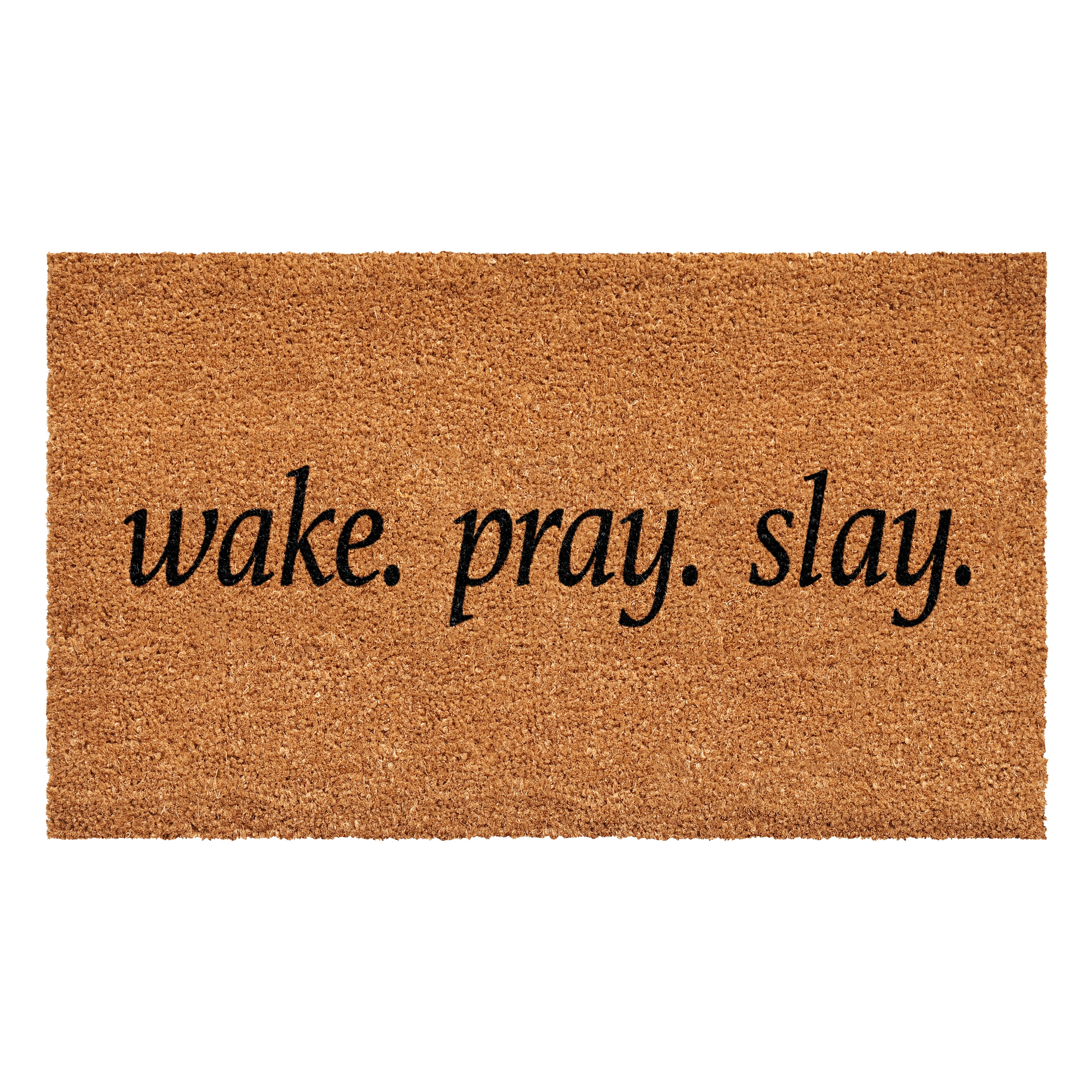Calloway Mills Wake. Pray.Slay Doormat, 24" x 36"