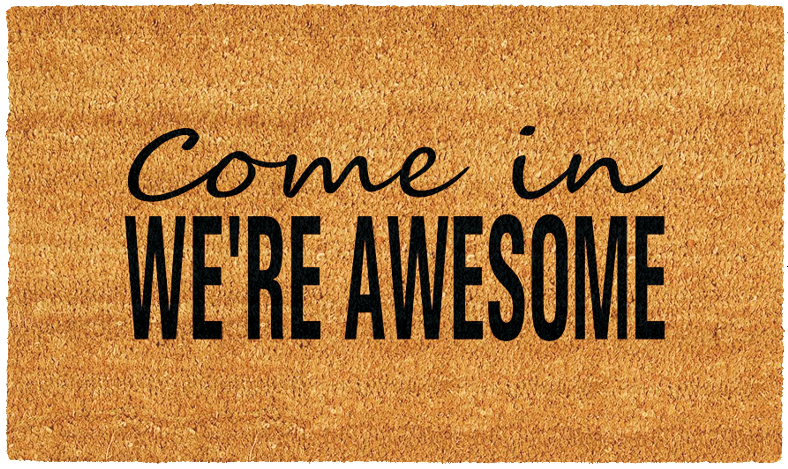 Calloway Mills We're Awesome Outdoor Doormat