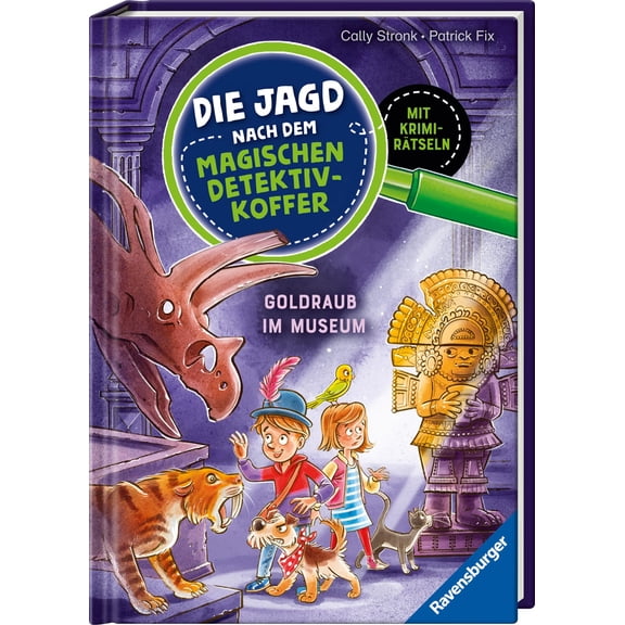 Cally Stronk,Pa Die Jagd nach dem magischen Detektivkoffer 5: Goldraub im Museum. E (Hardcover)