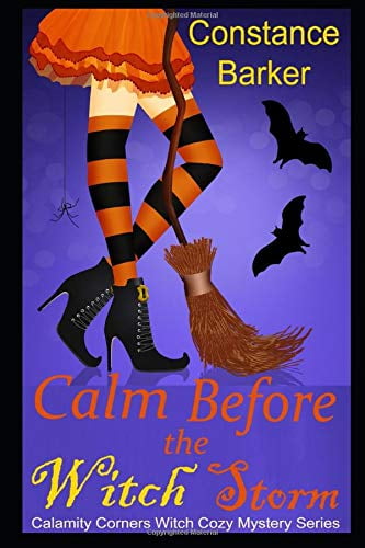 Pre-Owned Calm Before the Witch Storm (Calamity Corners Witch Cozy Mystery Series) Paperback