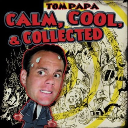 Calm Cool & Collected
