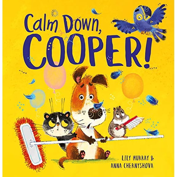 Pre-Owned Calm Down, Cooper! (Paperback)