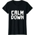 thumbnail image 1 of Calm Down T-Shirt, 1 of 3