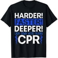 thumbnail image 1 of Calm Down We're Talking CPR EMT EMS Health Care Paramedic T-Shirt, 1 of 4