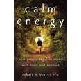thumbnail image 1 of Pre-Owned Calm Energy: How People Regulate Mood with Food and Exercise (Paperback) 0195163397 9780195163391, 1 of 1