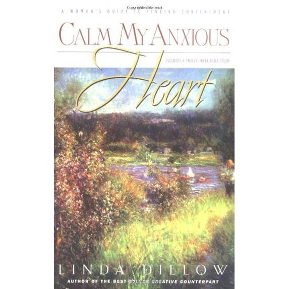 Pre-Owned Calm My Anxious Heart (Paperback) 1576830470 9781576830475