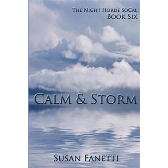 Calm & Storm