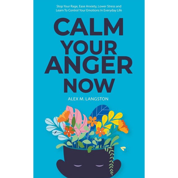 Calm Your Anger Now, (Paperback)