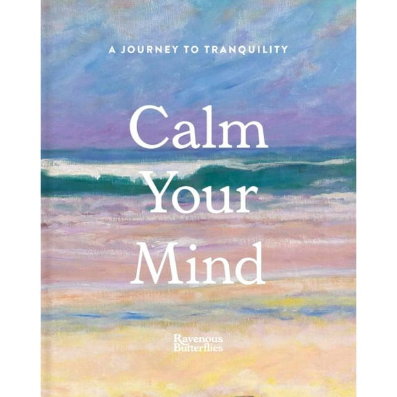 Pre-Owned Calm Your Mind (Hardcover)