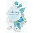 thumbnail image 1 of Sirius Creative Coloring Calming Coloring: De-Stress with These Peaceful Images to Color, (Paperback), 1 of 1