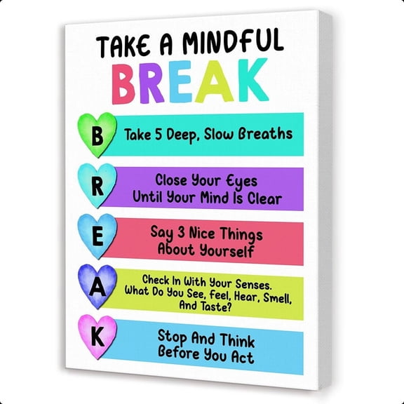 Calming Corner Canvas Wall Art,Take a Mindful Break Motivational Quotes Artwork for Preschool School Counselor Therapy Office Wall poster
