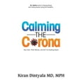 thumbnail image 1 of Calming the Corona-Dr. Calm's Guide to Staying Strong and Finding Solace During the Pandemic: (Stay Calm, Think Rational, (Paperback), 1 of 1