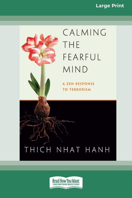 Calming The Fearful Mind (16pt Large Print Edition), (Paperback)