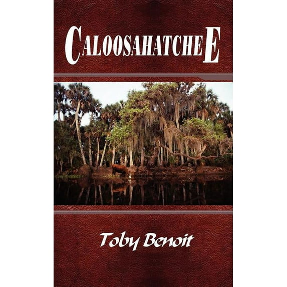 Caloosahatchee, (Paperback)