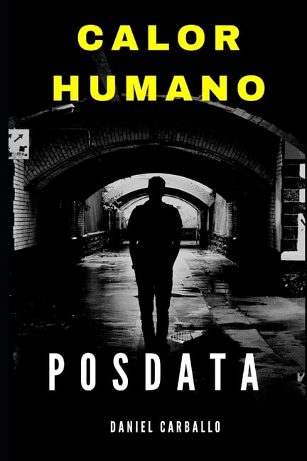 Calor Humano Calor Humano Posdata: posdata calor humano, Book 10, (Paperback)