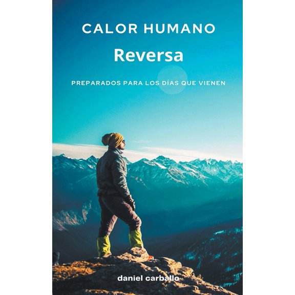 Calor Humano Reversa, Book 1, (Paperback)