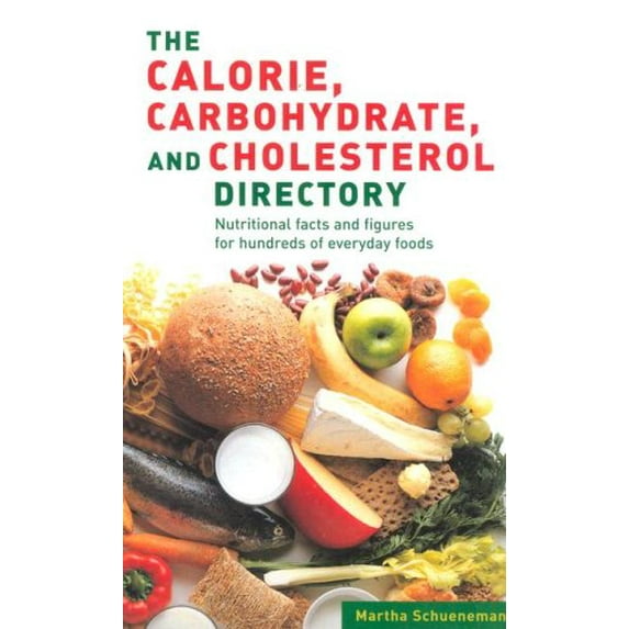 Pre-Owned Calories, Carbohydrates, Cholesterol Directory (Spiral-bound) 078581793X 9780785817932