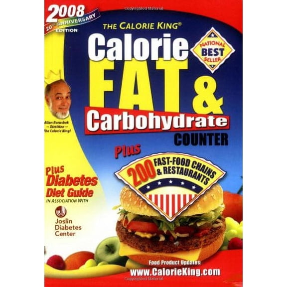 Pre-Owned 2008 Calorie King Calorie, Fat & Carbohydrate Counter (Paperback) 1930448163 9781930448162