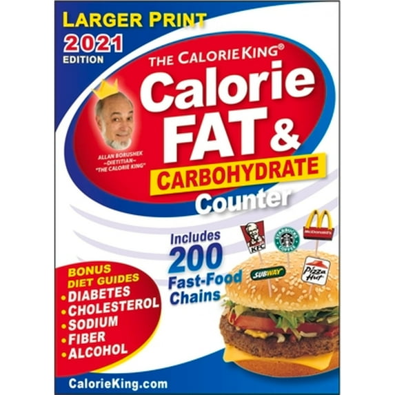Pre-Owned Calorieking 2021 Larger Print Calorie, Fat & Carbohydrate Counter (Paperback) 1930448783 9781930448780