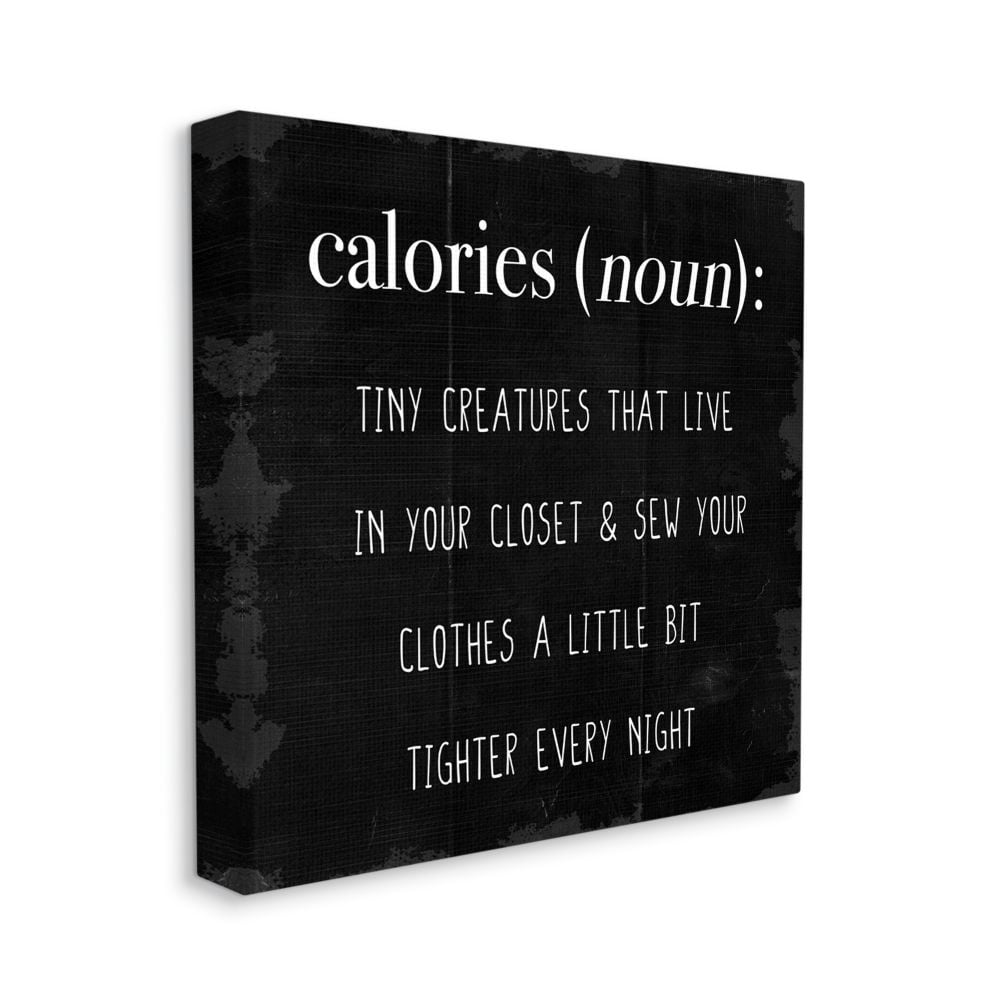 Calories are Tiny Creatures Definition Food Humor Food & Beverage Gallery-Wrapped Canvas Print Wall Art, 17x17