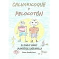 thumbnail image 1 of Calvaricoque Y PelocotÃ³n, (Paperback), 1 of 1