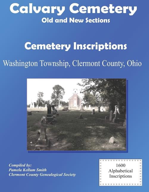 Calvary Cemetery (Old and New Sections) Cemetery Inscriptions ...