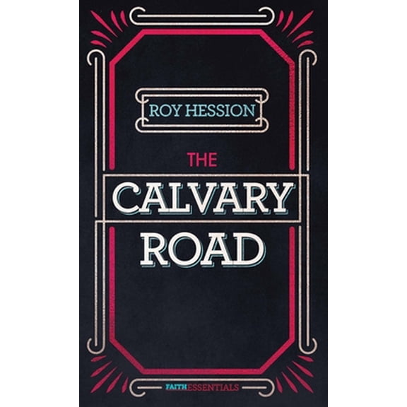 Pre-Owned The Calvary Road (Mass Market Paperback) 1619583216 9781619583214