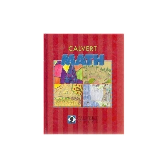 Pre-Owned Calvert Math Sixth Grade, 9781888287769, 1888287764, Hardcover,