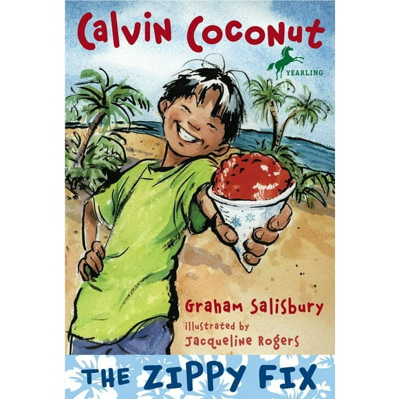 Calvin Coconut: The Zippy Fix (Paperback)