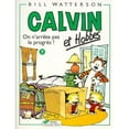 thumbnail image 1 of Pre-Owned Calvin & Hobbes (in French): Calvin & Hobbes 9/on N'arrete Pas Le Progres ! (Paperback), 1 of 1