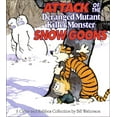 thumbnail image 1 of Calvin and Hobbes Attack of the Deranged Mutant Killer Monster Snow Goons: A Calvin and Hobbes Collection, (Hardcover), 1 of 1