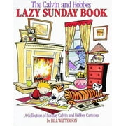 BILL WATTERSON Calvin and Hobbes: The Calvin and Hobbes Lazy Sunday Book : A Collection of Sunday Calvin and Hobbes Cartoons (Series #4) (Paperback)