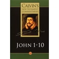 thumbnail image 1 of Calvin’s New Testament Commentaries (CNTC): John 1-10 (Paperback), 1 of 2