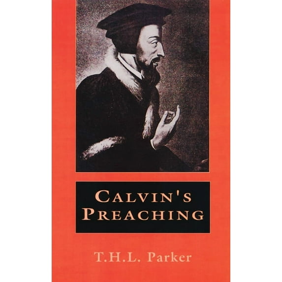 Calvin's Preaching, (Paperback)