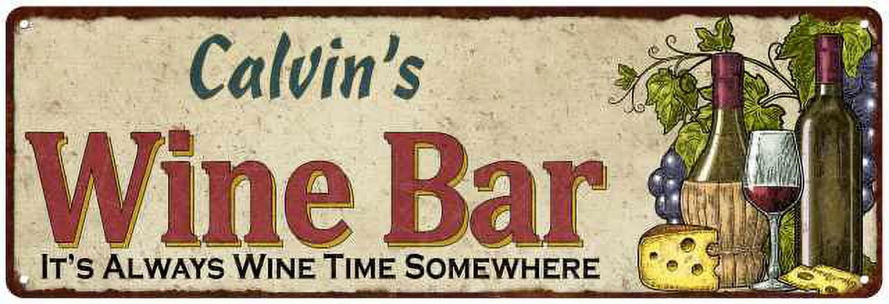 Calvin's Wine Bar Sign Home Decor Metal Gift 6x18 Sign 106180052360 ...