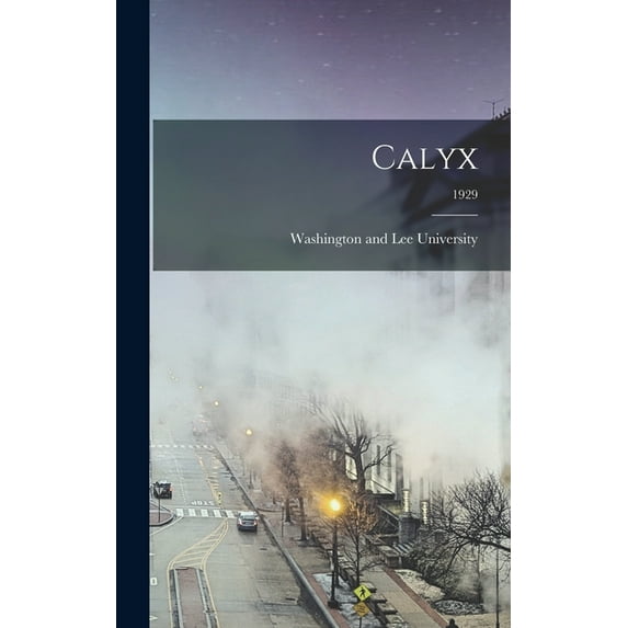Calyx; 1929, (Hardcover)