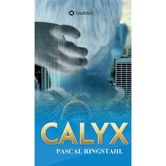 Calyx, (Hardcover)