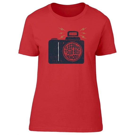 Cam Keeping Your Best Memories Tee Women's -Image by Shutterstock