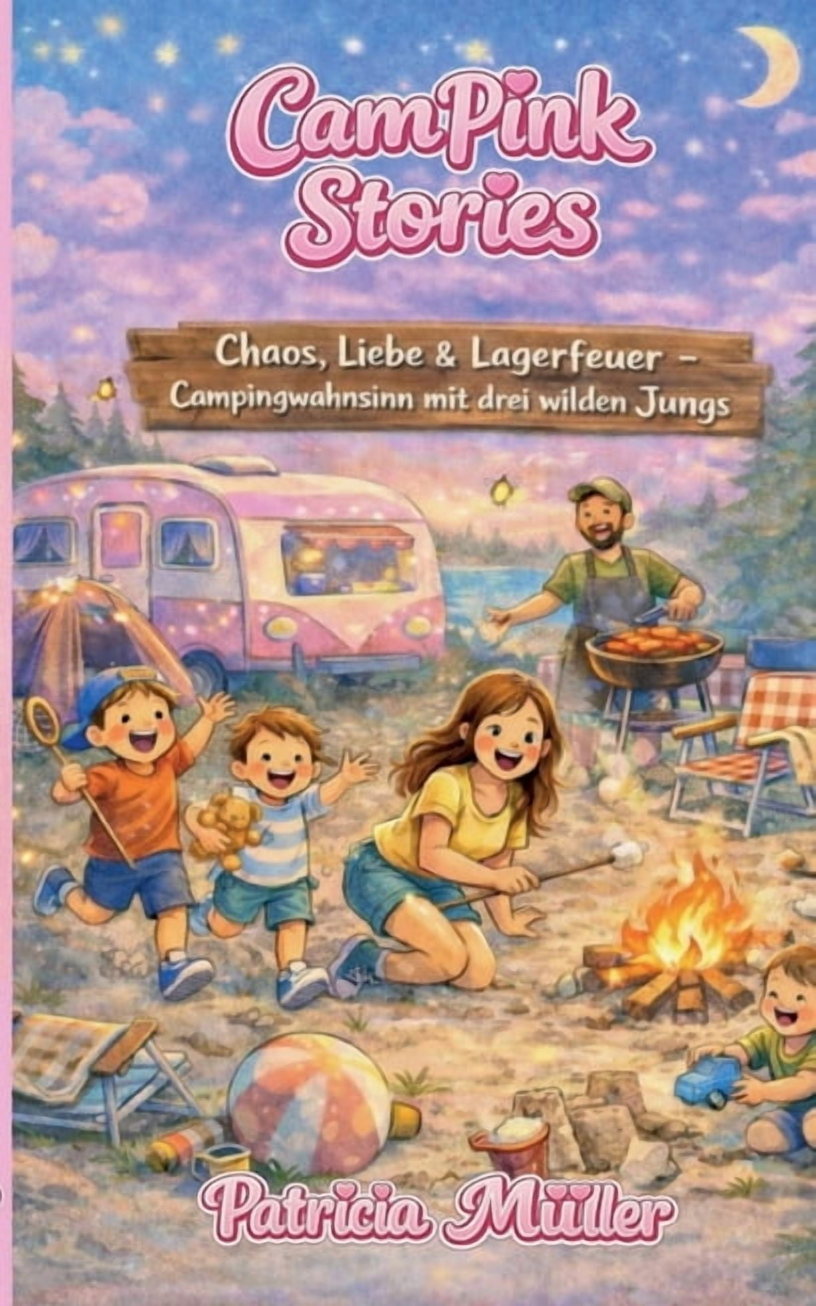 CamPink Stories: Chaos, Liebe und Lagerfeuer, (Paperback)