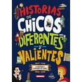 thumbnail image 1 of Cambiando El Mundo Historias de Chicos Diferentes Y Valientes, (Hardcover), 1 of 1