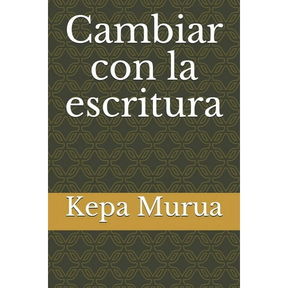 Cambiar con la escritura (Paperback)