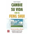 thumbnail image 1 of Cambie Su Vida Con El Feng Shui: TÃ©cnicas Sencillas Y Eficaces, (Paperback), 1 of 1