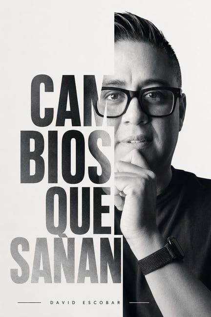 Cambios que Sanan: Ocho decisiones espirituales y emocionales para dejar de vivir desde la herida y empezar a caminar en, (Paperback)